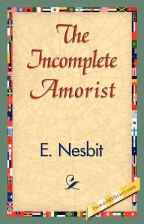 The Incomplete Amorist