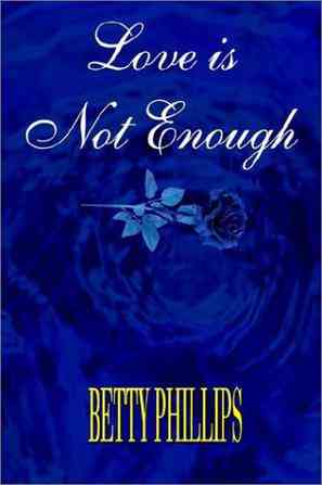 Love is Not Enough