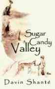 Sugar Candy Valley