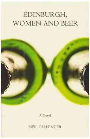 Edinburgh, Women and Beer