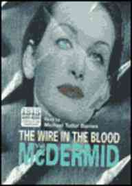 The Wire in the Blood
